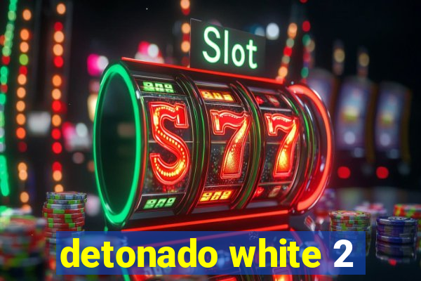 detonado white 2